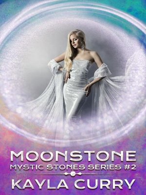 cover image of Moonstone (Mystic Stones Series #2)